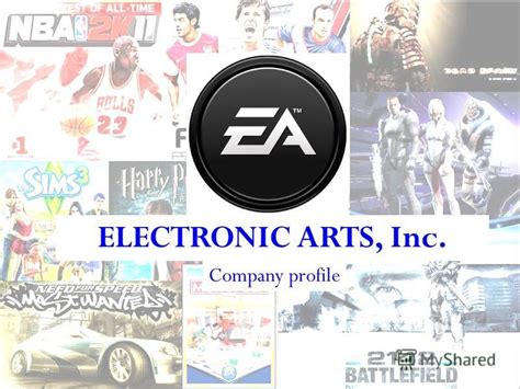 Electronic Arts Company Profile .